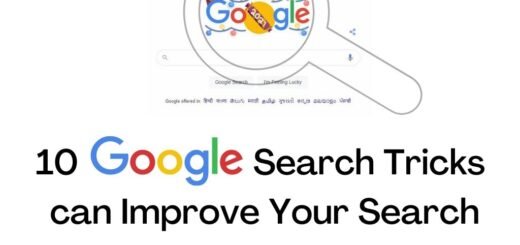 10 Google Search Tricks can Improve Your Search