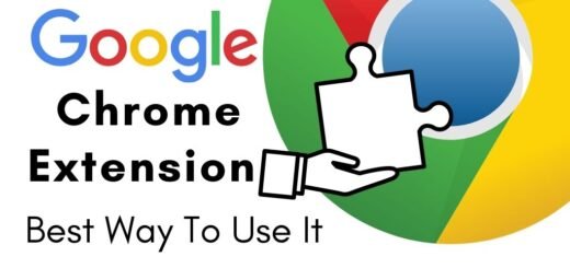 Google Chrome Extensions - Best Way to Use It