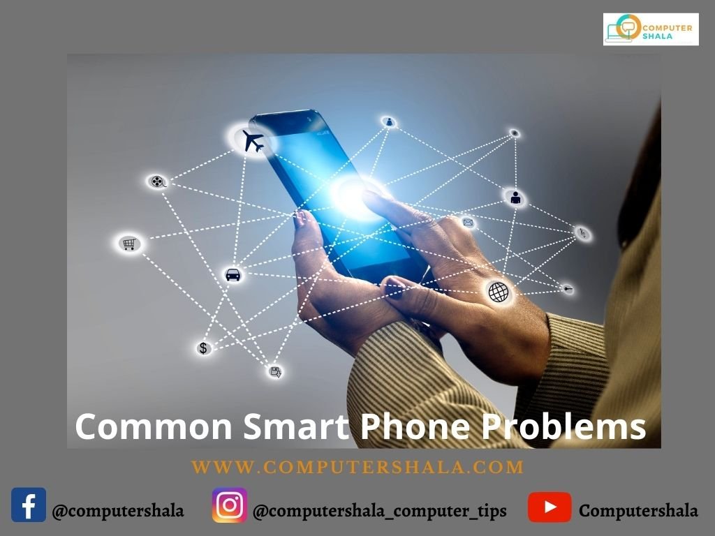 Common Smart Phone Problems
