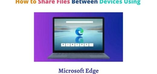 How to Share Files Between Devices Using