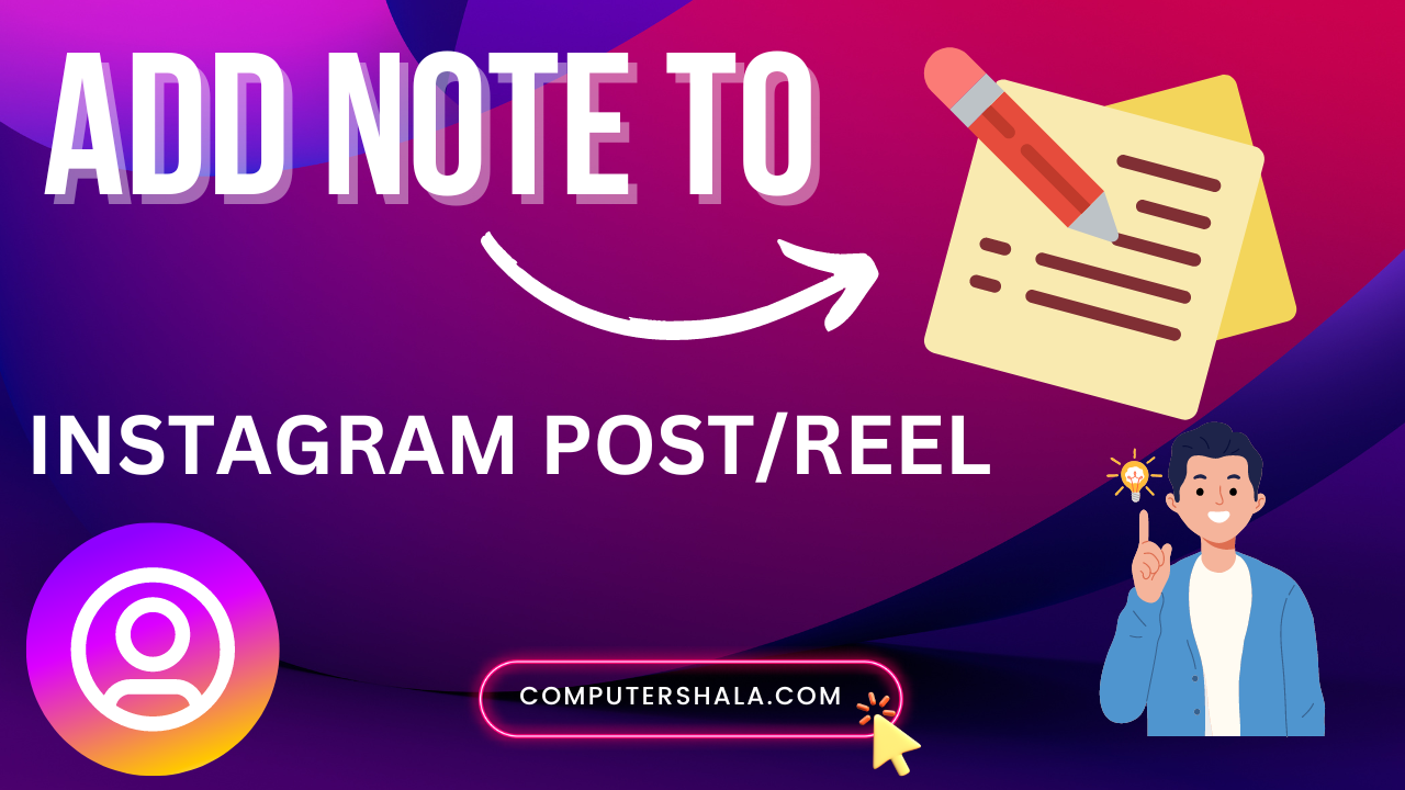 Add Note To Instagram Reel And Post