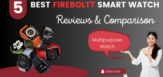 Best Fireboltt Smart Watch Reviews & Comparison 2024